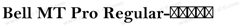 Bell MT Pro Regular字体转换